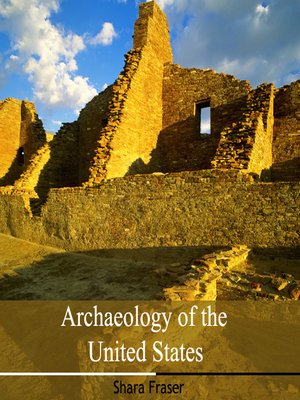 cover image of Archaeology of the United States